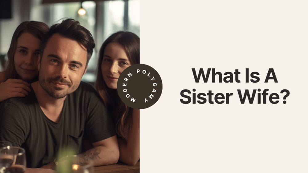 What Is A Sister Wife?