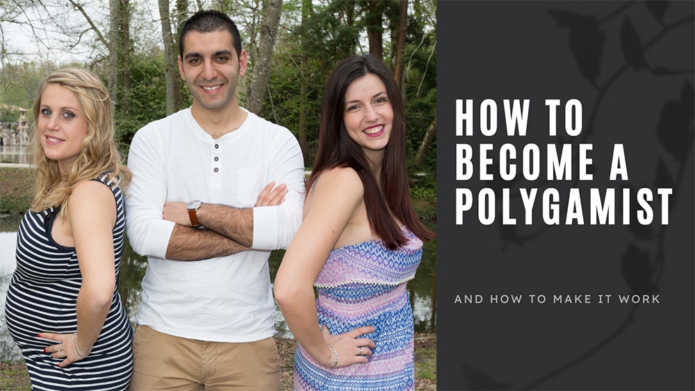 How To Become A Polygamist