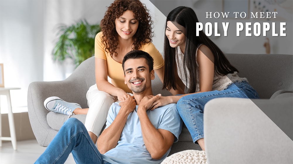 How To Meet Poly People