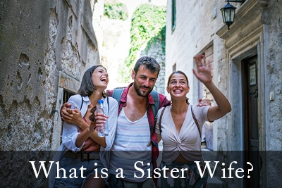 What Is The Meaning Of Sister Wife?